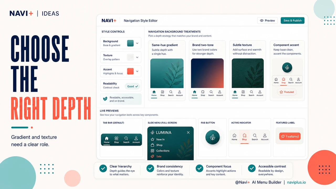 Solution illustration for Gradient and texture in navigation — when color depth signals premium better than flat backgrounds